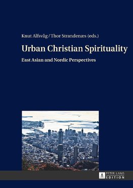 Urban Christian Spirituality