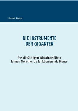 Die Instrumente der Giganten