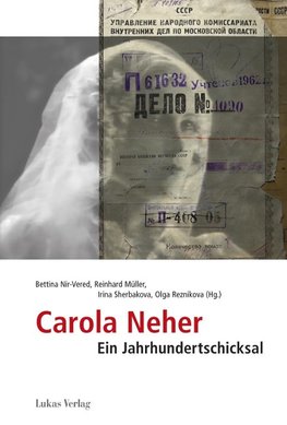 Carola Neher - gefeiert auf der Bühne, gestorben im Gulag