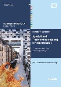 Handbuch Eurocode - Spezialband Tragwerksbemessung für den Brandfall