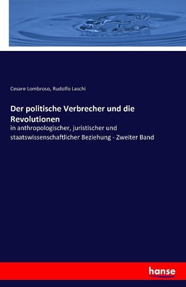 Der politische Verbrecher und die Revolutionen