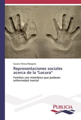 Representaciones sociales acerca de la "Locura"