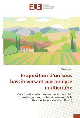 Proposition d'un sous bassin versant par analyse multicritère