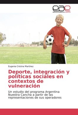 Deporte, integración y políticas sociales en contextos de vulneración