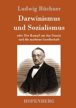 Darwinismus und Sozialismus