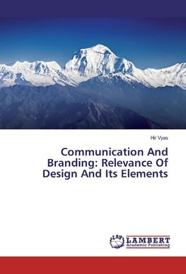 Communication And Branding: Relevance Of Design And Its Elements