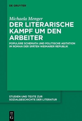 Der literarische Kampf um den Arbeiter