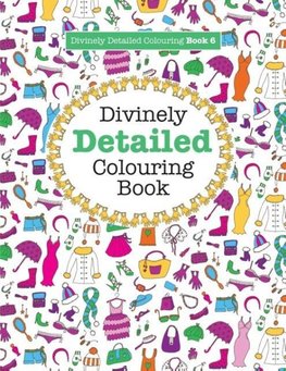 Divinely Detailed Colouring Book 6