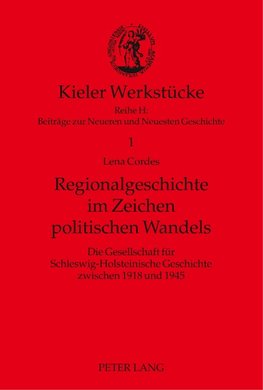 Regionalgeschichte im Zeichen politischen Wandels