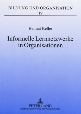 Informelle Lernnetzwerke in Organisationen