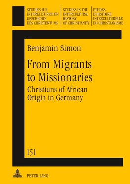 From Migrants to Missionaries