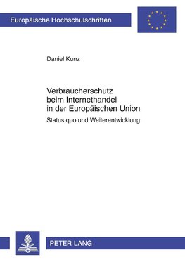 Verbraucherschutz beim Internethandel in der Europäischen Union