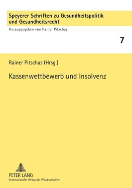 Kassenwettbewerb und Insolvenz