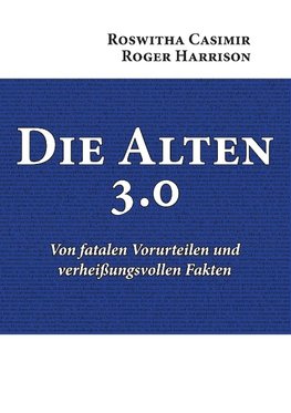 Die Alten 3.0