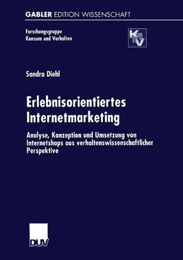 Erlebnisorientiertes Internetmarketing