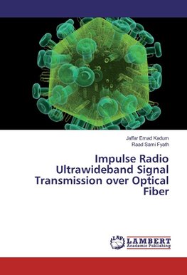 Impulse Radio Ultrawideband Signal Transmission over Optical Fiber