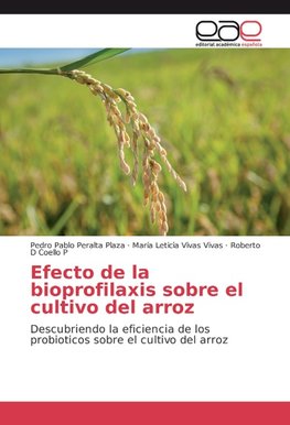 Efecto de la bioprofilaxis sobre el cultivo del arroz