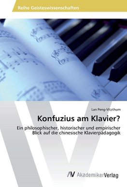 Konfuzius am Klavier?