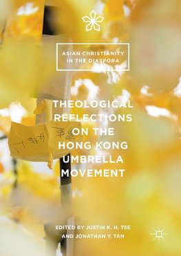 Theological Reflections on the Hong Kong Umbrella Movement