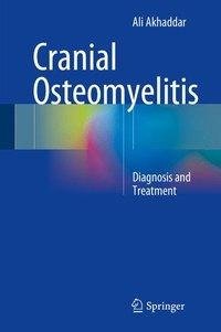 Akhaddar, A: Cranial Osteomyelitis