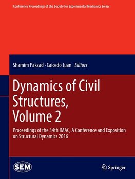 Dynamics of Civil Structures, Volume 2