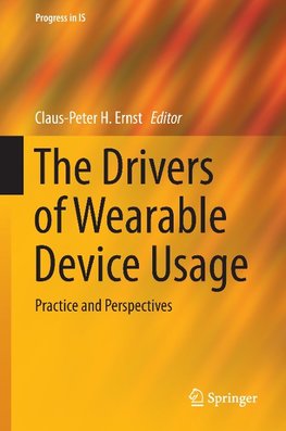 The Drivers of Wearable Device Usage