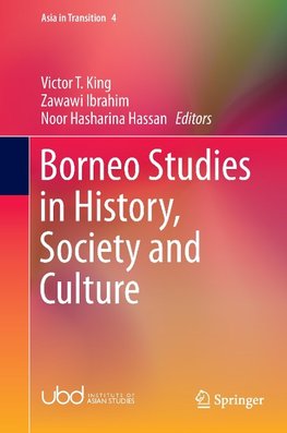 Borneo Studies in History, Society and Culture