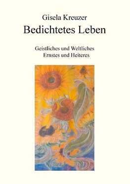 Bedichtetes Leben