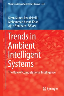 Trends in Ambient Intelligent Systems