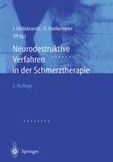 Neurodestruktive Verfahren in der Schmerztherapie