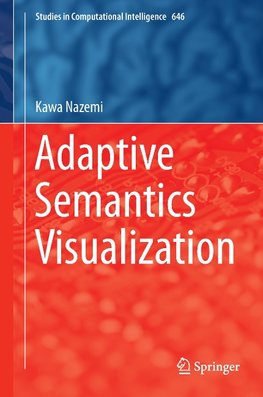 Adaptive Semantics Visualization