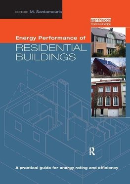 Santamouris, M: Energy Performance of Residential Buildings