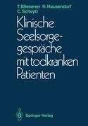 Klinische Seelsorgegespräche mit todkranken Patienten