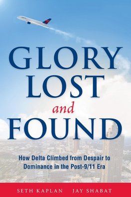 Kaplan, S: Glory Lost and Found