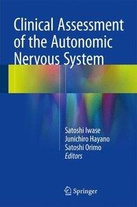 Clinical Assessment of the Autonomic Nervous System