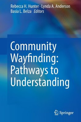 Community Wayfinding: Pathways to Understanding