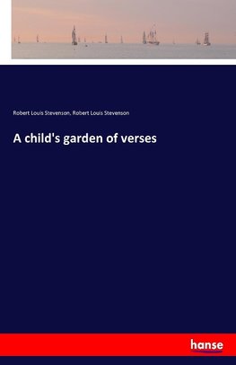 A child's garden of verses