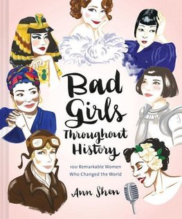 Bad Girls Throughout History