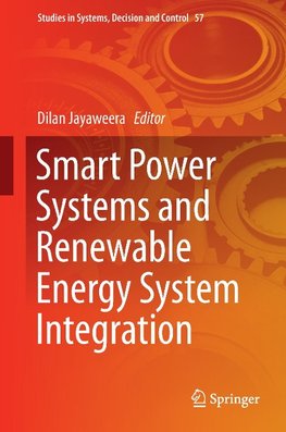 Smart Power Systems and Renewable Energy System Integration