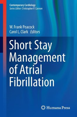 Short Stay Management of Atrial Fibrillation