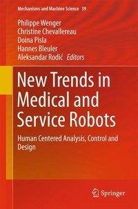 New Trends in Medical and Service Robots