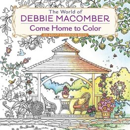 The World of Debbie Macomber: Come Home to Color