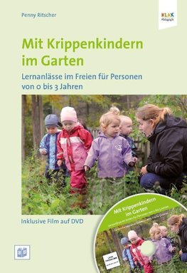 Mit Krippenkindern im Garten