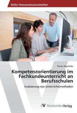 Kompetenzorientierung im Fachkundeunterricht an Berufsschulen