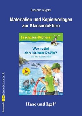 Wer rettet den kleinen Delfin? / Silbenhilfe. Begleitmaterial