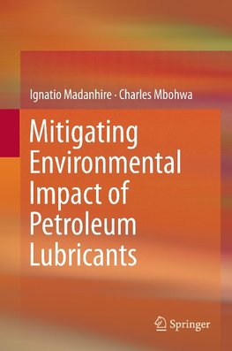 Mitigating Environmental Impact of Petroleum Lubricants