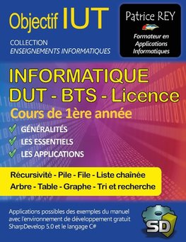 IUT Informatique DUT BTS Licence - tome 1