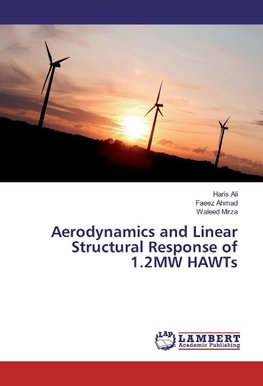 Aerodynamics and Linear Structural Response of 1.2MW HAWTs