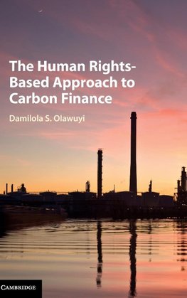 The Human Rights-Based Approach to Carbon Finance