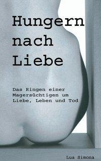 Hungern nach Liebe